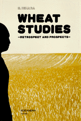 Wheat StudiesRetrospect and Prospects