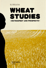 Wheat Studies Retrospect and Prospects