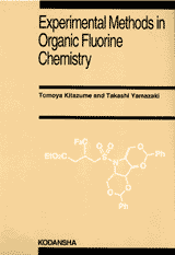 Experimental Methods in Organic Fluorine Chemistry 