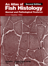 An Atlas of Fish Histology, 2nd ed.  